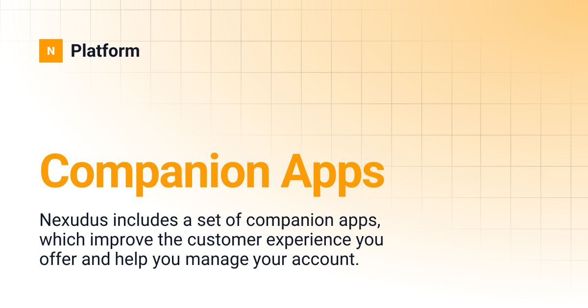 Companion Apps | Platform