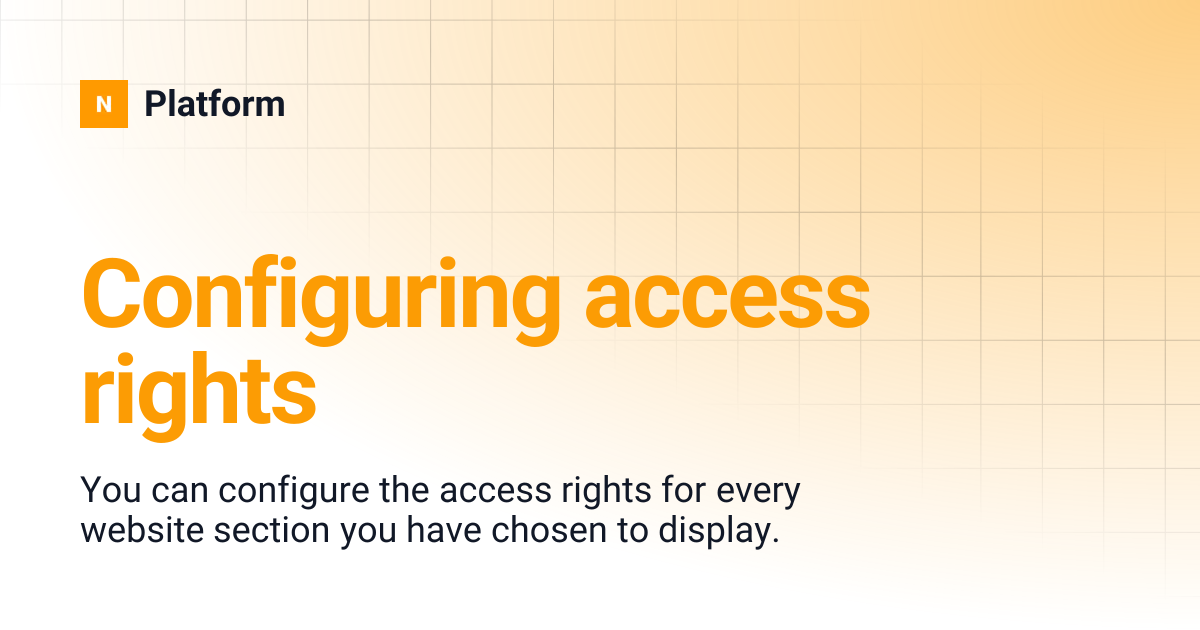 Configuring access rights | Platform