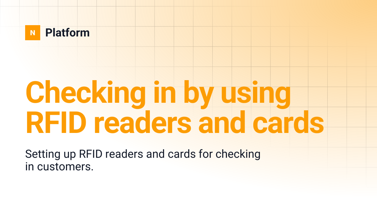 Checking in by using RFID readers and cards | Platform